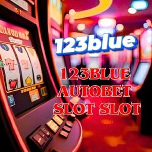 123blue autobet slot slot